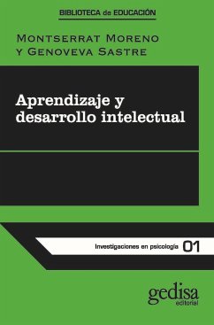 Aprendizaje y desarrollo intelectual - Moreno Marimón, Montserrat; Sastre, Gedveva