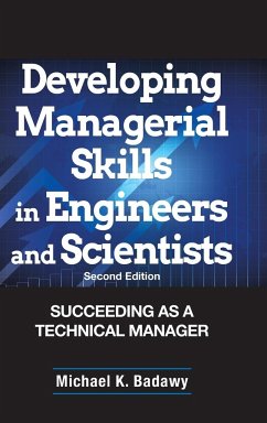 Developing Managerial Skills in Engineers and Scientists - Badawy, Michael K