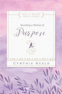 Becoming a Woman of Purpose - Heald, Cynthia
