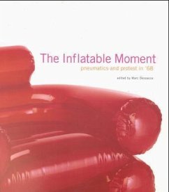 The Inflatable Moment - Dessauce, Marc, Nathalie Chabiland und Jack Hankes