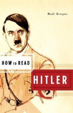 How to Read Hitler - Gregor, Neil