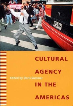 Cultural Agency in the Americas - Sommer, Doris