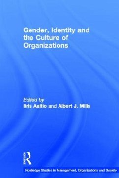 Gender, Identity and the Culture of Organizations - Mills, Albert J. (ed.)