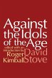 Against the Idols of the Age - Bild 1