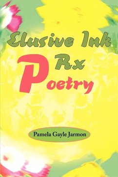 Elusive Ink Rx Poetry - Jarmon, Pamela G.