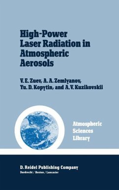 High-Power Laser Radiation in Atmospheric Aerosols - Zuev, V. E.;Zemlyanov, A. A.;Kopytin, Yu.D.