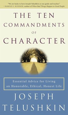 The Ten Commandments of Character - Telushkin, Joseph