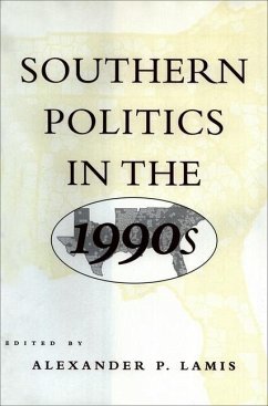 Southern Politics in the 1990s - Herausgeber: Lamis, Alexander P.