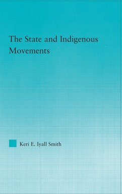 The State and Indigenous Movements - Iyall Smith, Keri E
