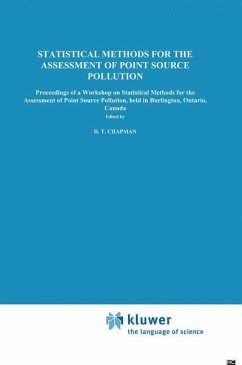 Statistical Methods for the Assessment of Point Source Pollution - Chapman, D.T. / El-Shaarawi, A.H. (Hgg.)