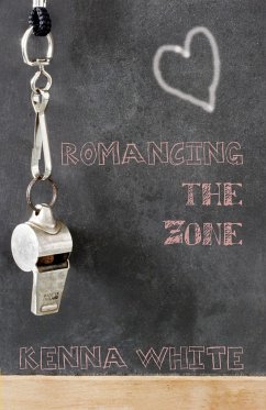 Romancing the Zone - White, Kenna