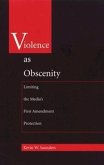 Violence As Obscenity