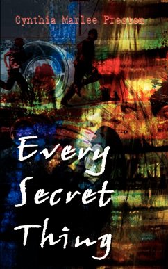 Every Secret Thing - Preston, Cynthia Marlee