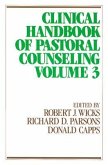 Clinical Handbook of Pastoral Counseling, Vol. 3