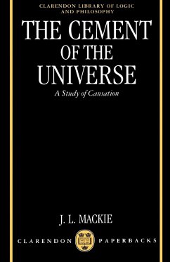 The Cement of the Universe - Mackie, John L.; Mackie, J. L.