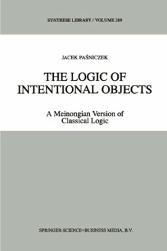The Logic of Intentional Objects - Pasniczek, Jacek