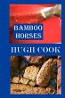 Bamboo Horses - Bild 1