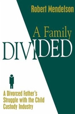 A Family Divided - Mendelson, Robert