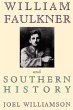 William Faulkner and Southern History - Bild 1