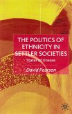 The Politics of Ethnicity in Settler Societies