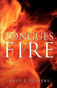 Tongues of Fire - Beavers, Mary E.