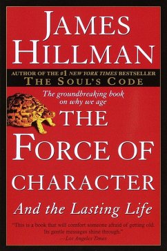 The Force of Character - Hillman, James