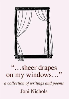 ...Sheer Drapes on My Windows... - Nichols, Joni