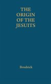 The Origin of the Jesuits