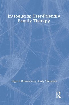 Introducing User-Friendly Family Therapy - Reimers, Sigurd; Treacher, Andy