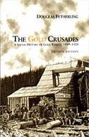 The Gold Crusades - Fetherling, Douglas