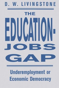 The Education-Jobs Gap - Livingstone, D W