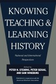 Knowing, Teaching, and Learning History