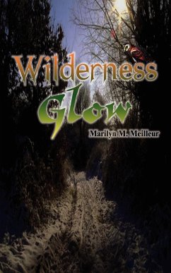 Wilderness Glow - Meilleur, Marilyn M.