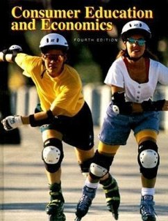 Consumer Education and Economics - Lowe, Ross E.; Malouf, Charles A.; Jacobson, Annette R.