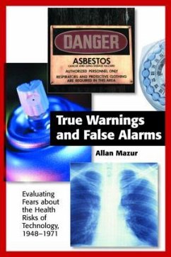 True Warnings and False Alarms - Allan Mazur