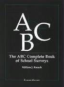 The ABC Complete Book of School Surveys - Banach, William J