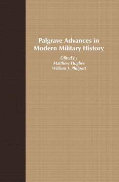 Palgrave Advances in Modern Military History - Hughes, Matthew