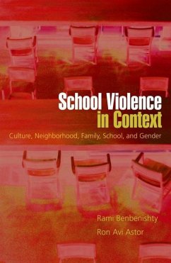 School Violence in Context - Benbenishty, Rami; Astor, Ron Avi