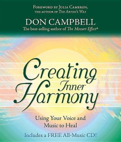 Creating Inner Harmony: Using Your Voice and Music to Heal [With All-Music CD] - Campbell, Don
