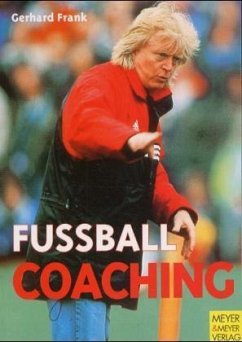 Fußball-Coaching - Frank, Gerhard