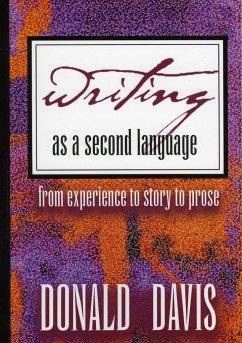 Writing as a Second Language - Davis, Donald