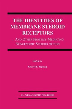 The Identities of Membrane Steroid Receptors - Watson, Cheryl S. (Hrsg.)