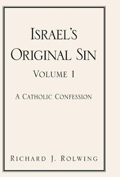 Israel's Original Sin, Volume 1