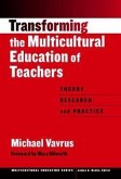 Transforming the Multicultural Education of Teachers: