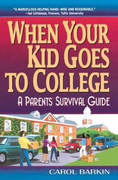 When Your Kid Goes to College - Barkin, Carol