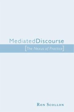 Mediated Discourse - Scollon, Ron