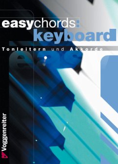 Easy Chords Keyboard - Bessler, Jeromy;Opgenoorth, Norbert