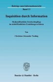 Inquisition durch Information.