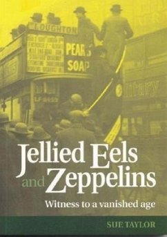 Jellied Eels and Zeppelins - Taylor, Sue