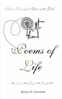 Poems of Life - Cleveland, Shirley D.